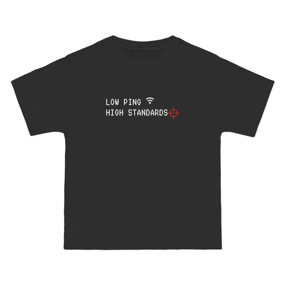 Low Ping High Standards T shirt